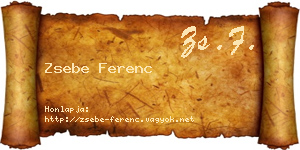 Zsebe Ferenc névjegykártya
